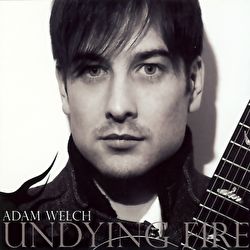 Adam Welch - Undying Fire