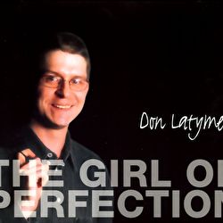 Don Latymer - The Girl Of Perfection