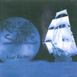 Noel Miller - Raise The Sails
